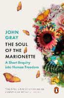 The Soul of the Marionette: A Short Enquiry into Human Freedom (ePub eBook)