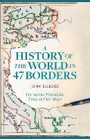 A History of the World in 47 Borders: The Sunday Times #1 Bestseller (ePub eBook)