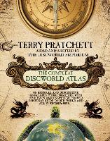 Discworld Atlas, The: a beautiful, fully illustrated guide to Sir Terry Pratchett's extraordinary and magical creation: the Discworld.