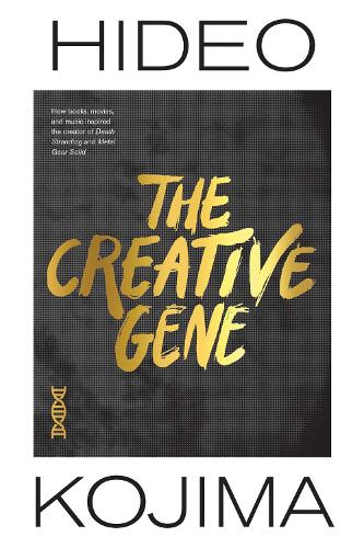  Creative Gene, The: How books, movies, and music inspired the creator of Death Stranding and Metal...