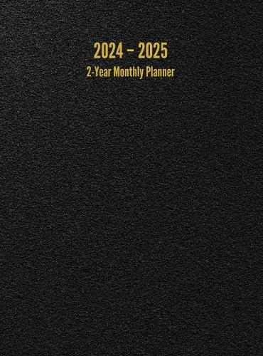 2024 - 2025 2-Year Monthly Planner: 24-Month Calendar (Black) - Large