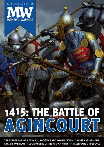 1415: the Battle of Agincourt: 2015 Medieval Warfare Special Edition