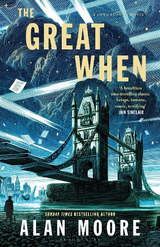 Great When, The: A Long London Novel