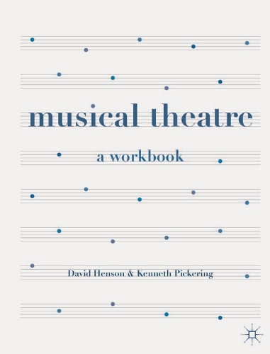 Musical Theatre: A Workbook (PDF eBook)