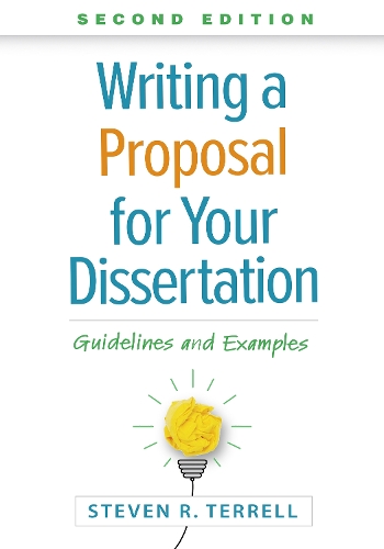 Writing a Proposal for Your Dissertation, Second Edition: Guidelines and Examples