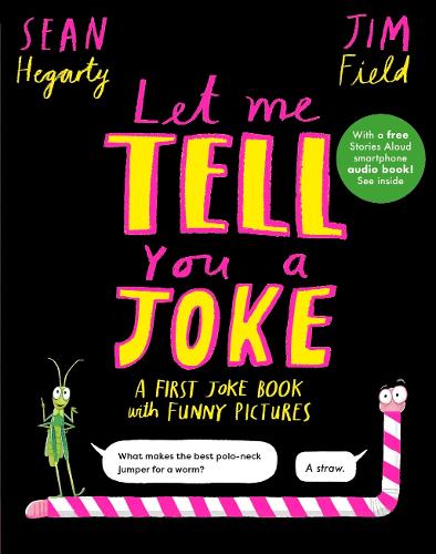 Let Me Tell You a Joke: A First Joke Book with Funny Pictures
