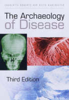 The Archaeology of Disease: Third Edition (ePub eBook)