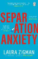  Separation Anxiety: Exactly what I needed for a change of pace, funny and charming' - Judy...