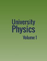 University Physics: Volume 1