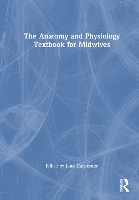 Anatomy and Physiology Textbook for Midwives, The
