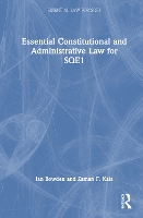 Essential Constitutional and Administrative Law for SQE1