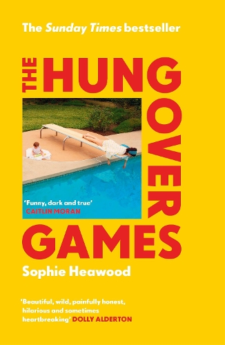 Hungover Games, The: The gloriously funny Sunday Times bestselling memoir of motherhood