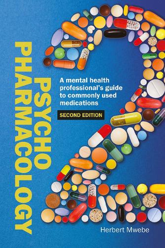 Psychopharmacology: A mental health professional�s guide to commonly used medications