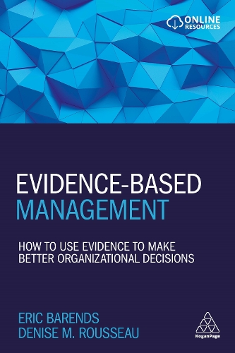 Evidence-Based Management: How to Use Evidence to Make Better Organizational Decisions (ePub eBook)