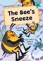 Bee's Sneeze, The: (Turquoise Early Reader)