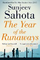 Year of the Runaways, The: Shortlisted for the Man Booker Prize