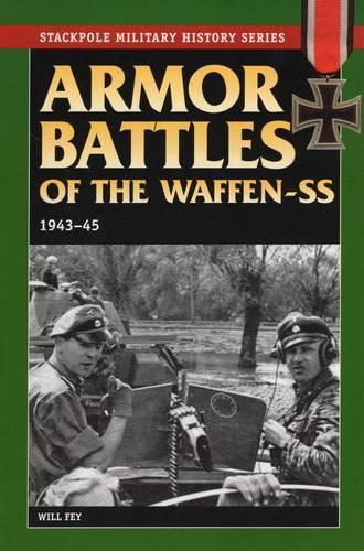 Armor Battles of the Waffen SS: 194345