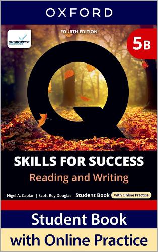  Q: Skills for Success Fourth Edition Level 5 Reading and Writing Student Book B with Online...