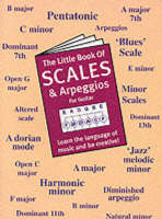 Little Book Of Scales And Arpeggios For Guitar, The