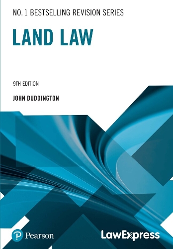 Law Express Revision Guide: Land Law (Revision Guide)