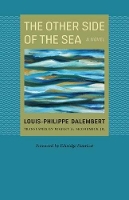 Other Side of the Sea, The: A Novel
