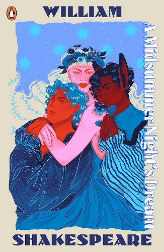 Midsummer Night's Dream, A: Staged: the origins of YAs greatest tropes