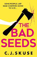 Bad Seeds, The