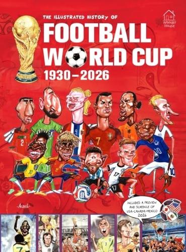Illustrated History of Football World Cup 1930, The: 2026