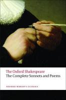 Complete Sonnets and Poems: The Oxford Shakespeare, The